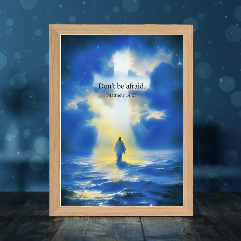 Don't be afraid - Wood Frame Blue Background